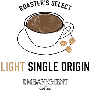 Roaster's select  Light Single Origin