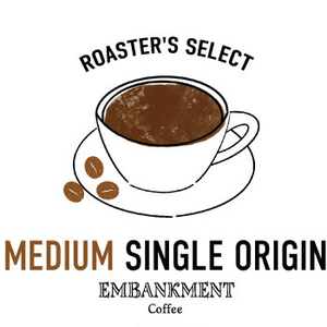 Roaster's select  Medium Single Origin